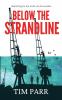 Below the Strandline: Searching for the truth can be murder…