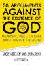 30 Arguments against the Existence of God Heaven Hell Satan and Divine Design