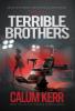 Terrible Brothers: One Kills For Money. The Other Kills For Pleasure: 2 (Terrible People)