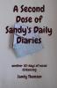 A Second Dose of Sandy's Daily Diaries: another 101 days of social distancing