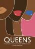QUEENS: A colouring book and a celebration of the QUEEN that you are