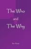 The Who and The Why