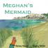 Meghan's Mermaid