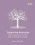 Supporting Autonomy: Visual strategies to set the autistic child up for success