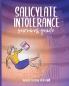 Salicylate Intolerance Survival Guide