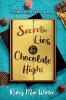 Secrets Lies and Chocolate Highs: A bittersweet tale of love and loss