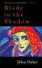 Blade in the Shadow