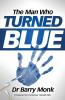 The Man Who Turned Blue