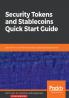 Security Tokens and Stablecoins Quick Start Guide