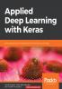 Applied Deep Learning with Keras