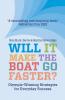 Will It Make The Boat Go Faster?