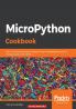 MicroPython Cookbook