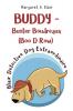 BUDDY - Buster Boudreaux (Boo D Row) Blair Detective Dog Extraordinaire