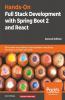 Hands-On Full Stack Development with Spring Boot 2 and React - Second Edition