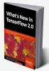 What's New in TensorFlow 2.0