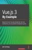 Vue.js 3 By Example