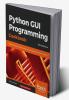 Python GUI Programming Cookbook.