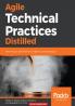 Agile Technical Practices Distilled