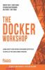 The Docker Workshop