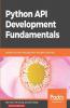 Python API Development Fundamentals