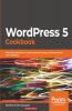 WordPress 5 Cookbook
