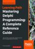 Mastering Delphi Programming