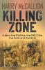 Killing Zone: A Life in the PARAs the RECCEs the SAS and the RUC