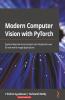Modern Computer Vision with PyTorch