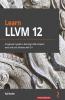 Learn LLVM 12
