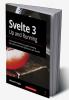 Svelte 3 Up and Running