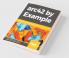 arc42 by Example: Software architecture documentation in practice