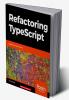 Refactoring TypeScript