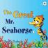 The Great Mr Seahorse