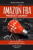 Amazon FBA: Product Launch: 3