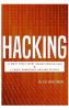 Hacking: 17 Must Tools every Hacker should have & 17 Most Dangerous Hacking Attacks (2 Manuscripts)