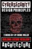 Cybersecurity Design Principles
