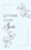 Letters to My Son