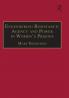 Engendering Resistance: Agency and Power in Women's Prisons