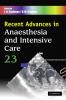 Recent Advances in Anaesthesia and Intensive Care