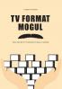 TV Format Mogul