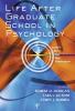 Life After Graduate School in Psychology