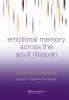 Emotional Memory Across the Adult Lifespan