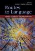 Routes to Language