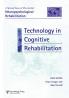 Technology in Cognitive Rehabilitation