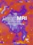 Breast MRI in Practice