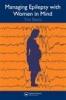 Managing Epilepsy with Women in Mind