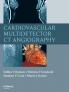 Cardiovascular Multidetector CT Angiography