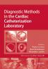 Diagnostic Methods in the Cardiac Catheterization Laboratory