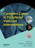 Complex Cases in Peripheral Vascular Interventions