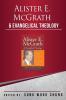 Alister E McGrath and Evangelical Theology
